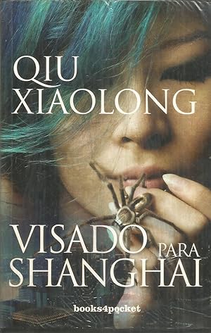 Imagen del vendedor de VISADO PARA SHANGHAI : una nueva aventura del inspector Chen 1EDICION -nuevo a la venta por CALLE 59  Libros