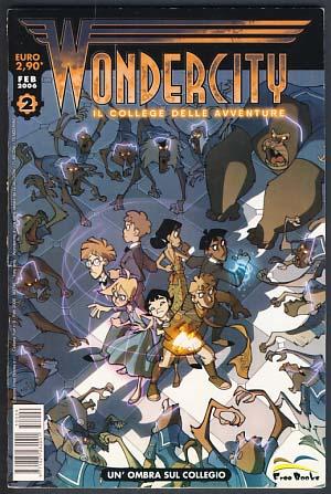 Wondercity #2 - Un'ombra sul collegio