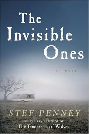 Seller image for Penney, Stef | Invisible Ones, The | Signed First Edition Copy for sale by VJ Books