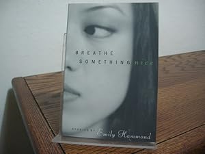 Imagen del vendedor de Breathe Something Nice a la venta por Bungalow Books, ABAA
