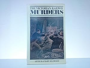 The Victorian Railway Murders