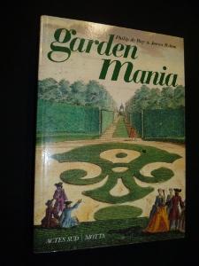 Image du vendeur pour Garden Mania mis en vente par Abraxas-libris