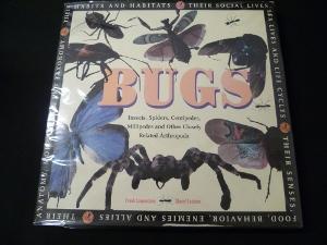 Bild des Verkufers fr Bugs. Insects, Spiders, Centipedes, Millipedes and Other Closely Related Arthropods zum Verkauf von Abraxas-libris
