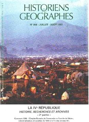 Historiens & géographes n° 358/ la IV° republique : histoire recherches et archives : 2° partie