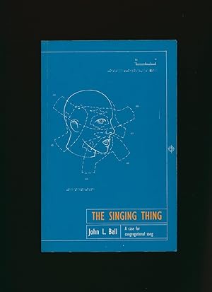 Bild des Verkufers fr The Singing Thing; A Case for Congregational Song zum Verkauf von Little Stour Books PBFA Member