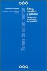 Seller image for Sexo, cerebro y gnero. Diferencias y horizonte de igualdad for sale by Fundaci Cardenal Vidal i Barraquer