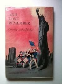 Bild des Verkufers fr And Long Remember. Some Great Americans Who Have Helped Me zum Verkauf von WellRead Books A.B.A.A.
