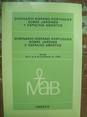 SEMINARIO HISPANO-PORTUGUÉS SOBRE JARDINES Y ESPACIOS ABIERTOS