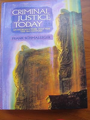 Image du vendeur pour Criminal Justice Today: An Introductory Text for the Twenty-First Century mis en vente par Julian's Bookshelf