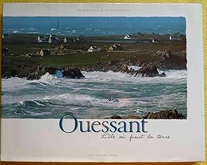 Ouessant : L'île où finit la terre