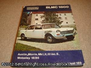 Blmc 1800 & 18/85 Workshop Repair Manual - Austin, Morris, Wolseley 18/85, from 1964 - 1975