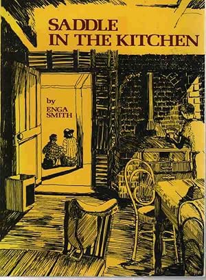 Seller image for SADDLE IN THE KITCHEN for sale by M. & A. Simper Bookbinders & Booksellers