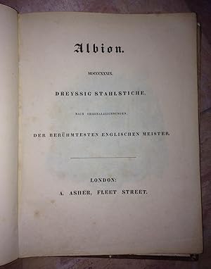 Albion. Dreyssig Stahlstiche Nach originalzeichnungen, der Berühmtesten Englischen Meister