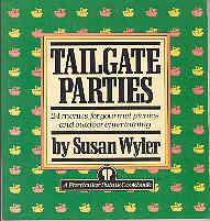 Bild des Verkufers fr Tailgate Parties (Particular Palate Cookbook Ser.) zum Verkauf von The Book Faerie