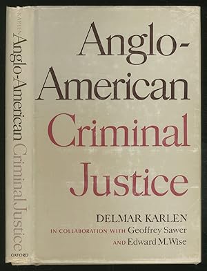 Bild des Verk�ufers f�r Anglo-American CRIMINAL JUSTICE zum Verkauf von Between the Covers-Rare Books, Inc. ABAA
