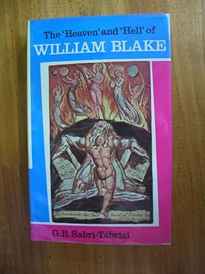 THE 'HEAVEN' AND 'HELL' OF WILLIAM BLAKE