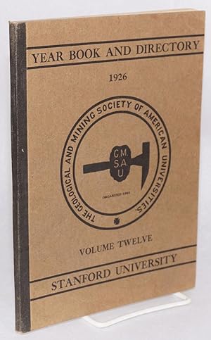 Year book and directory of the geological and mining society of American universities, Stanford s...