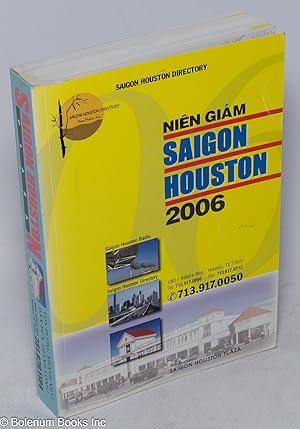 Saigon Houston Directory / Niên giám Saigon Houston. 2006