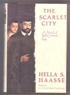 Immagine del venditore per The Scarlet City: A Novel of 16th Century Italy venduto da Ray Dertz