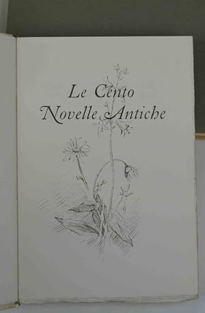 Le Cento Novelle Antiche. Libro di novelle e di bel parlar gentile detto anche "Novellino".