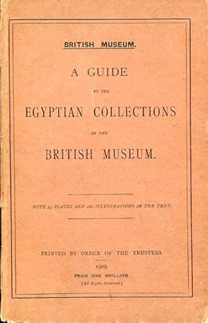 A Guide to the Egyptian Collections in the British Museum.