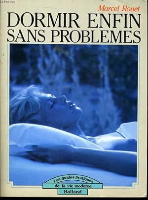 Bild des Verkufers fr DORMIR ENFIN SANS PROBLEMES zum Verkauf von Le-Livre