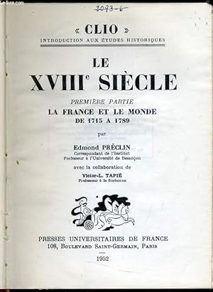 Seller image for LE XVIIIe sicle premire partie La France et le monde de 1715  1789 for sale by Le-Livre