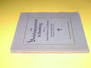 Das Vorlesungsgebäude in Hamburg, gestiftet von Herrn Edmund J. A. Siemers. Dem hamburgischen Sta...