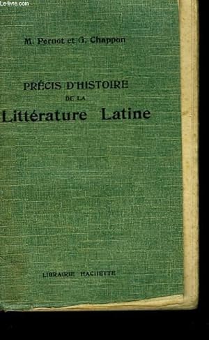 Bild des Verkufers fr PRECIS D'HISTOIRE DE LA LITTERATURE LATINE zum Verkauf von Le-Livre