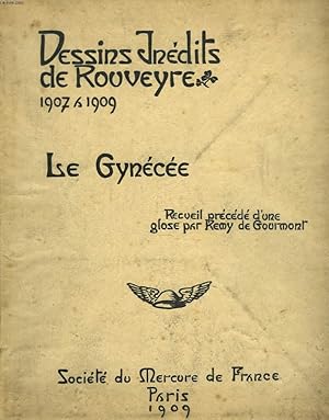 Bild des Verkufers fr LE GYNECEE. RECUEIL PRECEDE D'UNE GLOSE PAR REMY DE GOURMONT. DESSINS INEDITS DE ROUVEYRE 1907-1909. zum Verkauf von Le-Livre