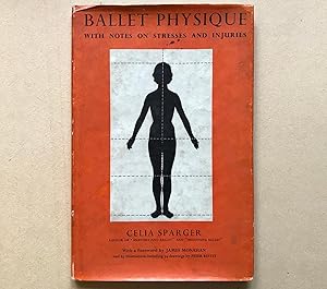 Bild des Verkufers fr Ballet Physique with Notes on Stresses and Injuries zum Verkauf von Bluebird Books