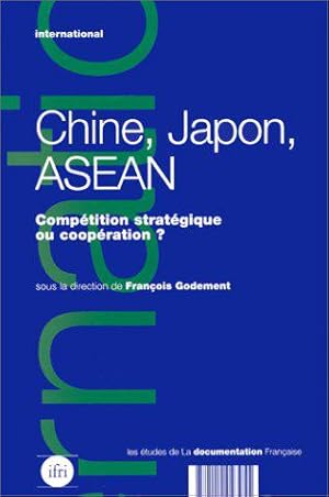 Bild des Verkufers fr Chine, Japon, Asian 1999. Comptition stratgique ou coopration ? zum Verkauf von JLG_livres anciens et modernes