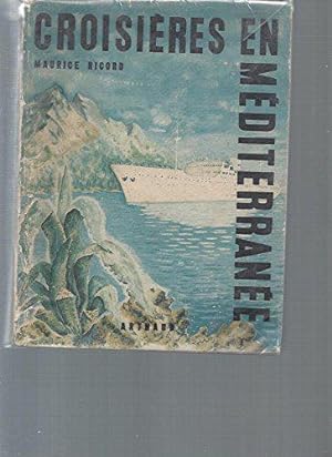 Seller image for Croisires en mditerrane for sale by JLG_livres anciens et modernes