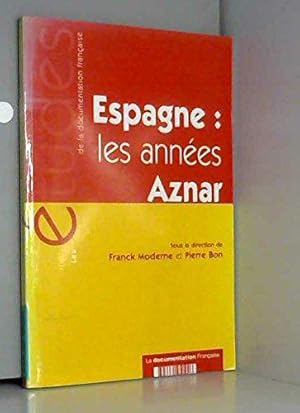 Immagine del venditore per Espagne : les annes Aznar venduto da JLG_livres anciens et modernes