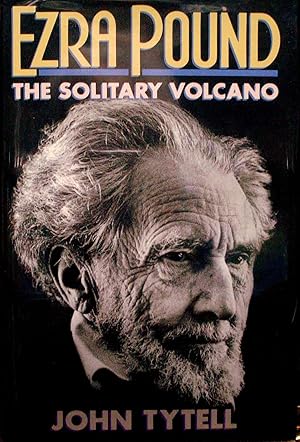 Seller image for EZRA POUND. THE SOLITARY VOLCANO. for sale by Legacy Books