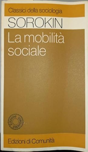 Imagen del vendedor de LA MOBILITA' SOCIALE. a la venta por studio bibliografico pera s.a.s.