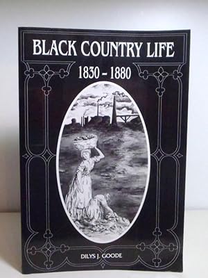 Seller image for Black Country Life 1830-1880 for sale by BRIMSTONES