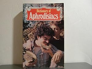 Dictionary of Aphrodisiacs