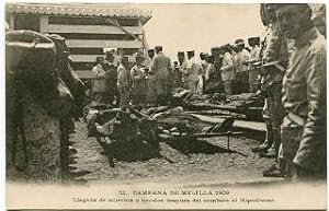 ANTIGUA POSTAL DE MELILLA. 13. CAMPAÑA DE MELILLA 1909. LLEGADA DE MUERTOS Y HERIDOS DESPUES DEL ...