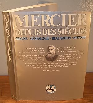 Imagen del vendedor de Mercier depuis des sicles ; origine, gnalogie, ralisation, histoire a la venta por Librairie Montral
