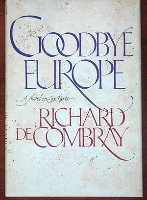 Image du vendeur pour Goodbye Europe mis en vente par Canford Book Corral