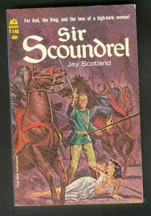 Seller image for SIR SCOUNDREL. (Ace Book # F-146 ); Third Crusade rode Blondel, minstrel and swordsman, following his master Richard the Lion-Hearted. for sale by Comic World