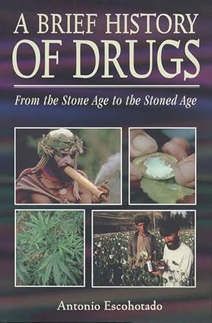 Seller image for A Brief History of Drugs (Paperback) for sale by Grand Eagle Retail