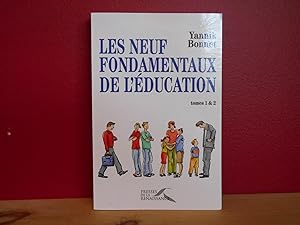 LES NEUF 9 FONDAMENTAUX DE L'EDUCATION ; T.1 ET T.2