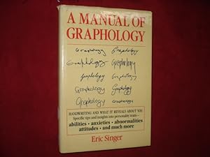 Bild des Verkufers fr A Manual of Graphology. zum Verkauf von BookMine