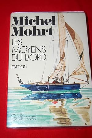 Imagen del vendedor de LES MOYENS DU BORD a la venta por Librairie RAIMOND