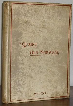 Imagen del vendedor de Quaint Old Norwich a la venta por Besleys Books  PBFA