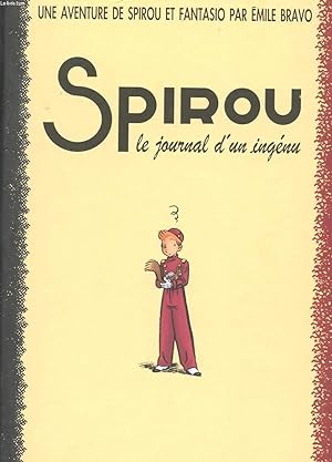 Seller image for SPIROU. LE JOURNAL D'UN INGENU for sale by Le-Livre