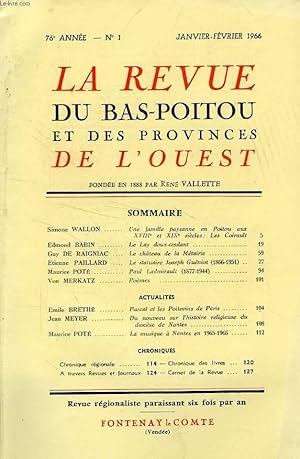Bild des Verkufers fr LA REVUE DU BAS-POITOU ET DES PROVINCES DE L'OUEST, 77e ANNEE, N 1, JAN-FEV. 1966 zum Verkauf von Le-Livre