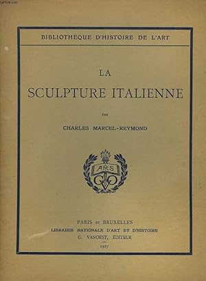 Seller image for LA SCULPTURE ITALIENNE. for sale by Le-Livre